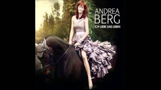 Andrea Berg - Ich liebe das Leben