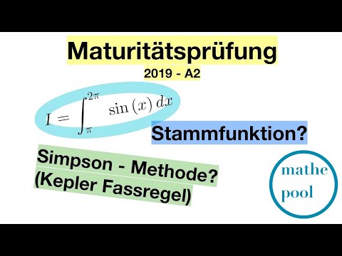 Maturitätsprüfung - 2019 - A2 - Integral - Stammfunktion - Simpsonmethode - Kepler