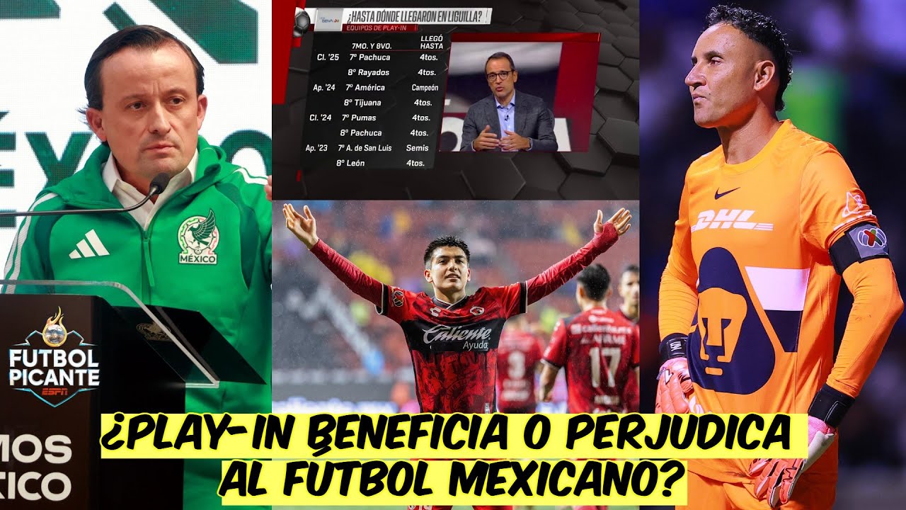 PLAY-IN FORMATO de LIGA MX que premia MEDIOCRIDAD y mata COMPETITIVIDAD en LIGUILLA | Futbol Picante