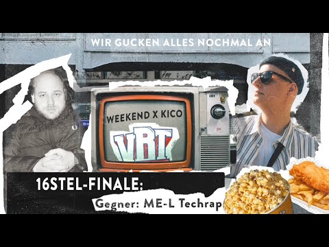 WEEKEND VS ME-L Techrap VBT 2011 16stel Finale WIGGI VBT THROWBACK Part 4 - Weekend X Kico