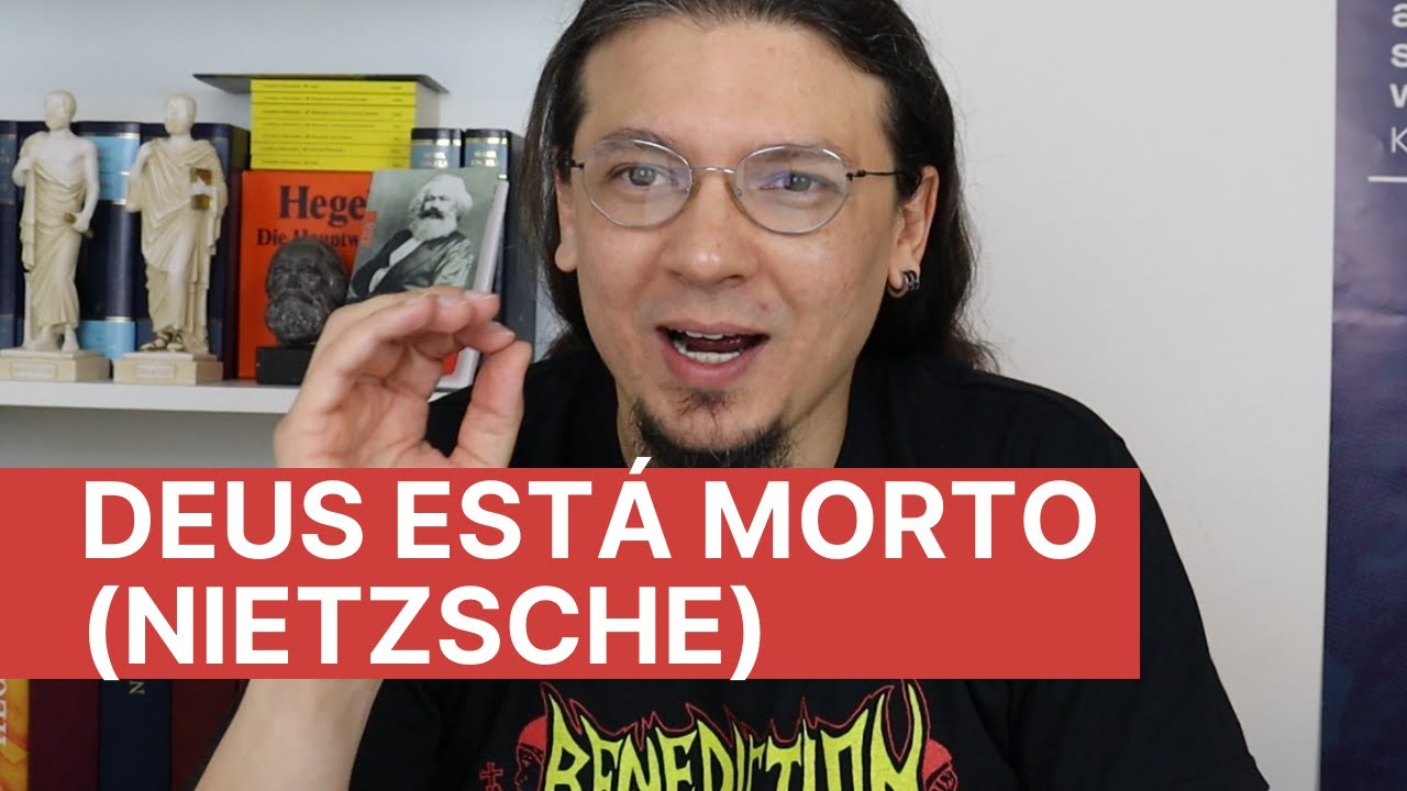 Deus está morto, e nós o matamos - breve explicação da polêmica afirmação de Nietzsche