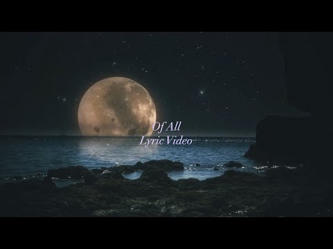 Of All - Naia Jé