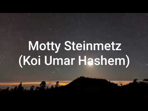 Motty Steinmetz-Koi Umar Hashem (Transliterado y traducido en español)