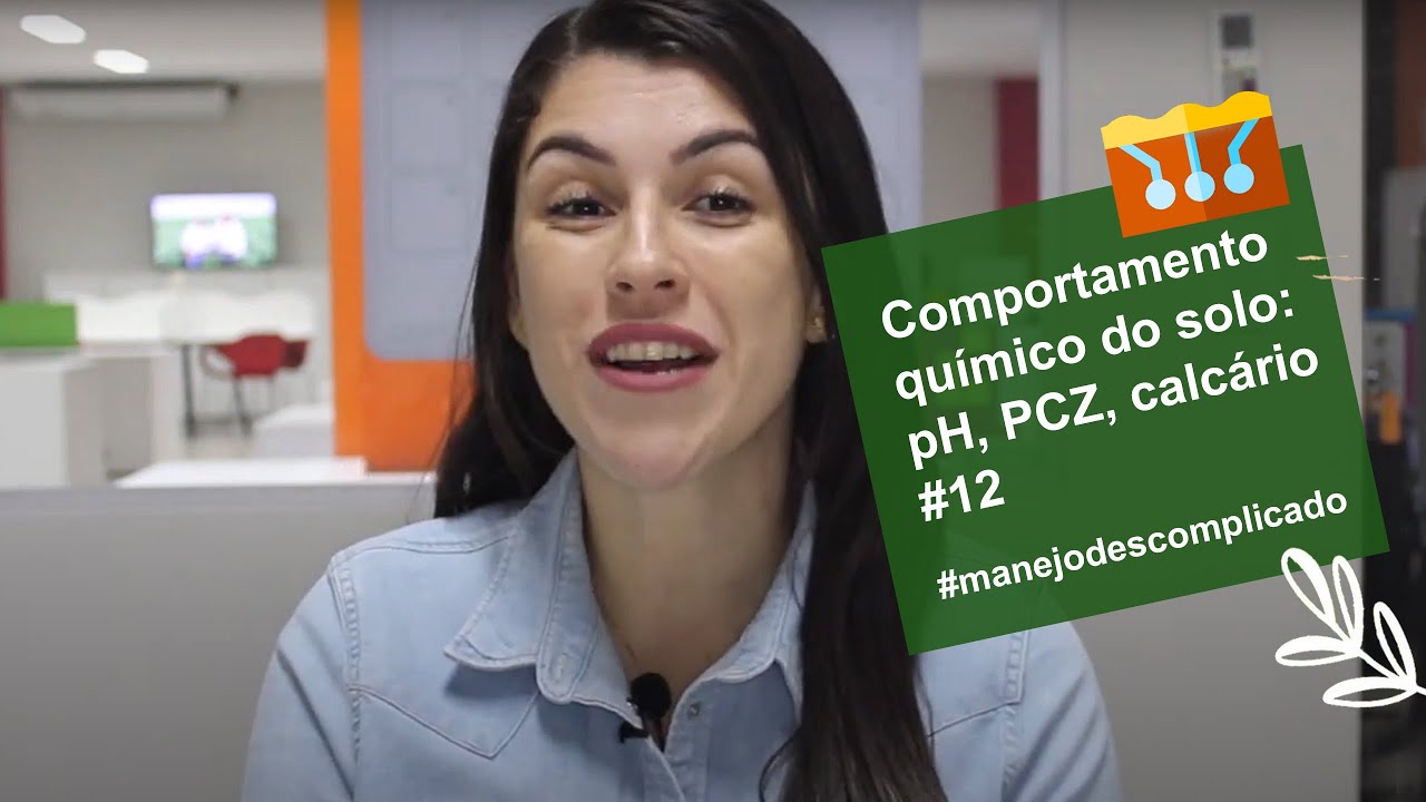 Comportamento químico do solo: pH, PCZ, calcário e muito mais! #12 #manejodescomplicado
