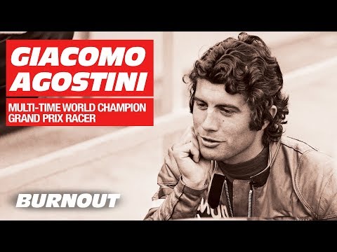 Giacomo Agostini: Multi-time World GP Champion | Burnout