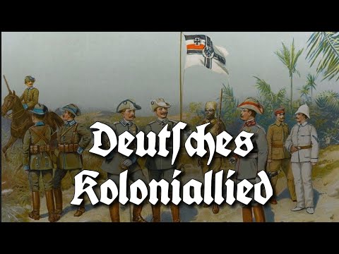 Deutsches Koloniallied (Land, deutsches Land) -  Rare German Colonial Song [English Subtiles]