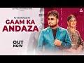 Gaam Ka Andaza KD DESIROCK Pranjal Dahiya Meri Family Ne Chahiye Clean Shave Banda Song
