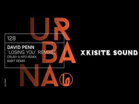 David Penn · Crusy · KPD - Losing You (Crusy & KPD Remix)