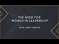 The Importance Of Women In Leadership In The Church Cultural Catalysts With Kris Vallotton