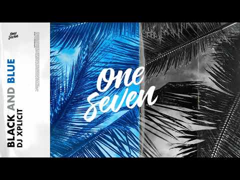 DJ Xplicit - Black And Blue