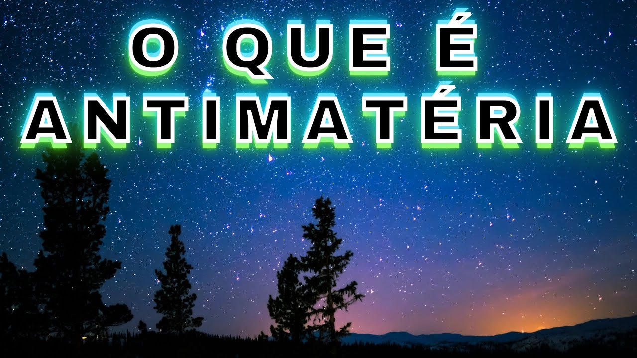 O que é ANTIMATÉRIA? #cienciaquimica #antimateria #partículas