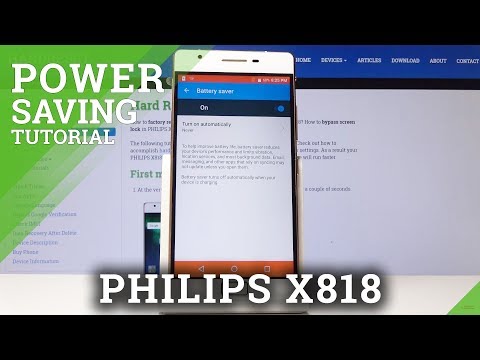 How to Activate Power Saving Mode in PHILIPS X818 - Extend Battery Life