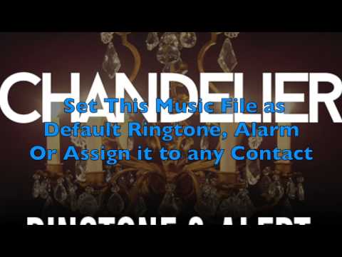 Chandelier Ringtone Video