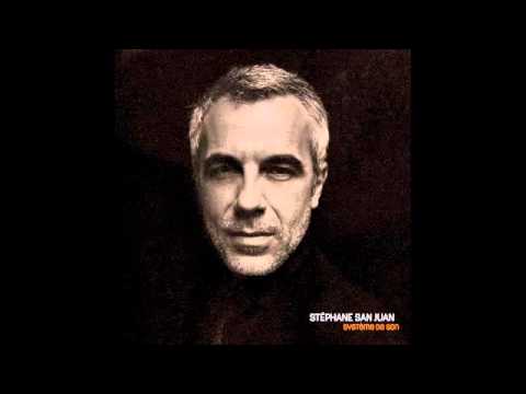 Stéphane San Juan - Mio Amore Mio