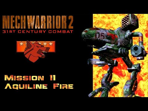 Aquiline Fire - Wolf Mission 11 - MechWarrior 2: 31st Century Combat