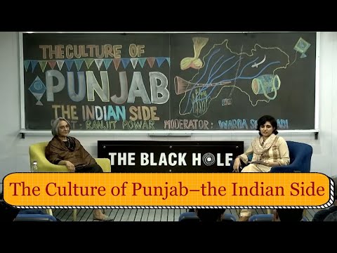 The Culture of Punjab – the Indian Side | Dr. Ranjit Powar