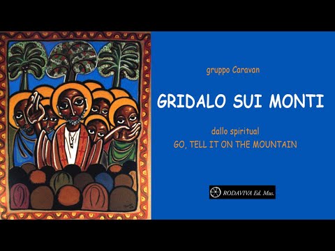 Gruppo Caravan - GRIDALO SUI MONTI