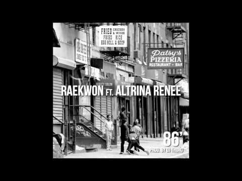Raekwon feat AZ and Altrina Renee- 86 Remix ***Brandnew***Exclusive***
