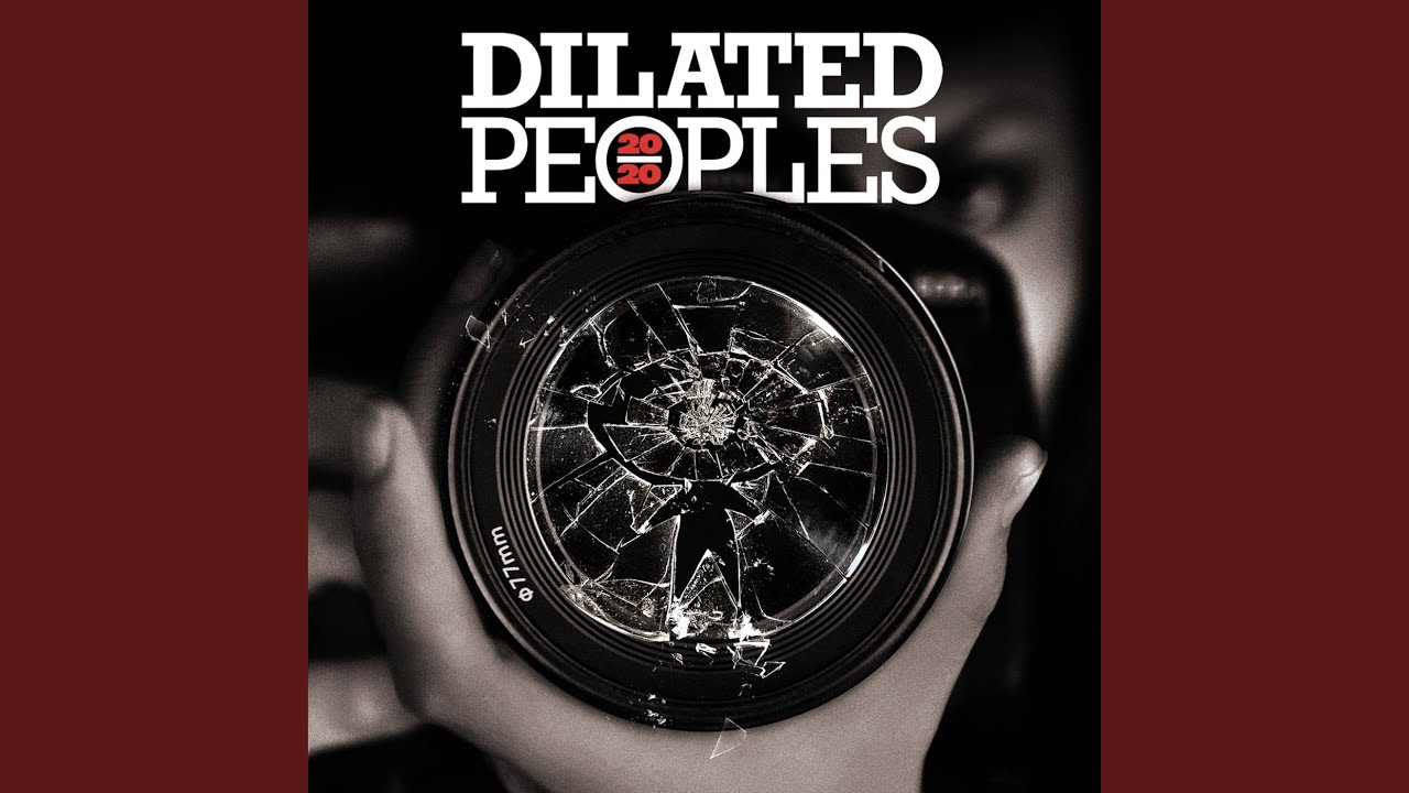 Dilated Peoples - You Can't Hide, You Can't Run