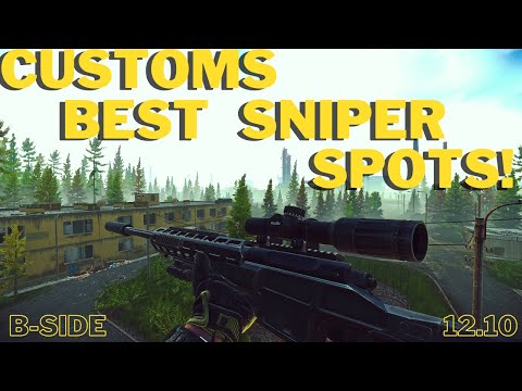 THE BEST SNIPING SPOTS FOR SHOOTER BORN IN HEAVEN IN CUSTOMS (B SIDE) | 12.10 | ESCAPE FROM TARKOV