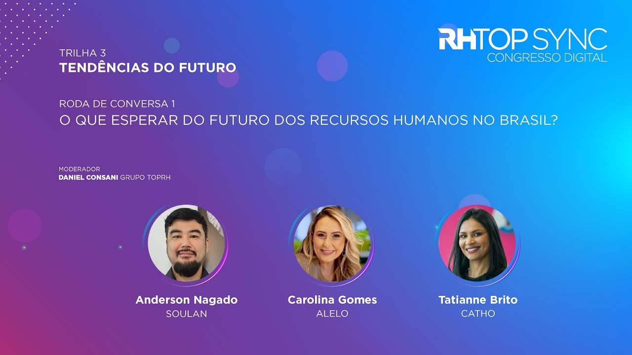 O que esperar do futuro dos Recursos Humanos no Brasil?