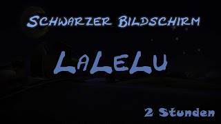 Download lagu LaLeLu Gute Nacht Lied ⭐️ Schwarzer Bildschirm 🌛 2 Stunden Version [OHNE WERBUNG] mp3