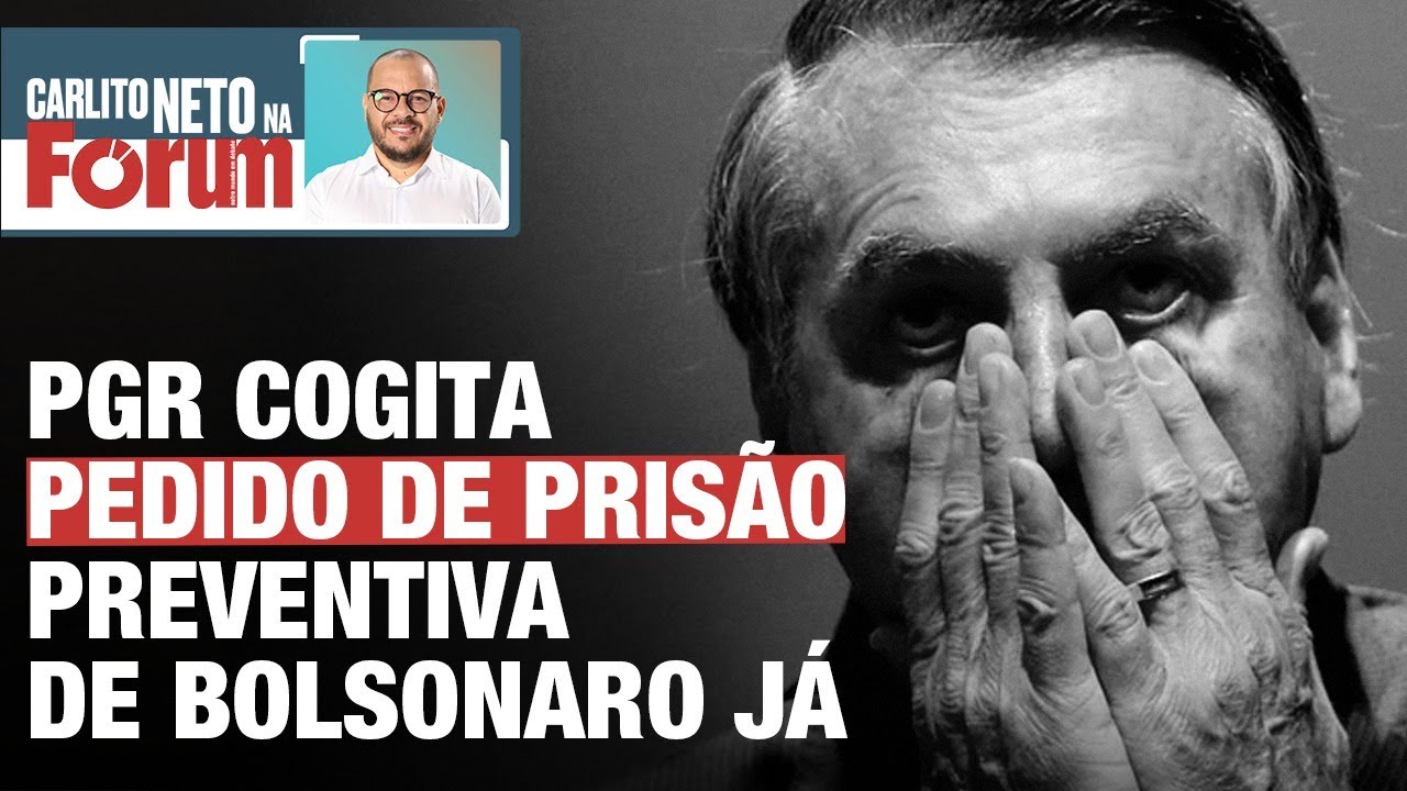 PGR COGITA PEDIDO DE PRISÃO PREVENTIDA DE BOLSONARO JÁ