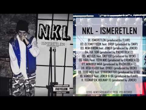 NKL - NEM BÍROM FT. JOKER [ISMERETLEN ALBUM - 2015]