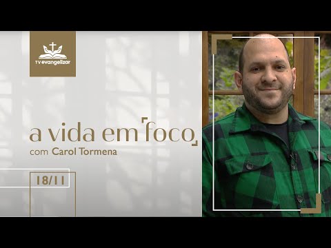 A Vida em Foco | A importância de encarar os erros | 20/11/20 [CC]