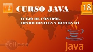 Curso Java  Bucles I  Vídeo 18