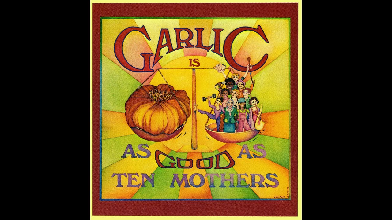 Garlic Is as Good as Ten Mothers