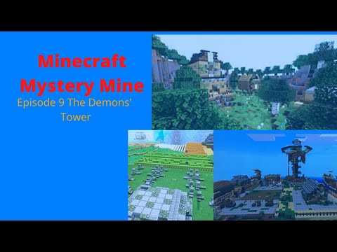 Minecraft Mystery Mine; episode 9 The Demon’s Tower #Decode
