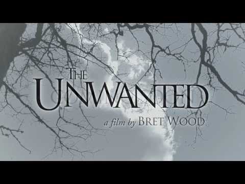 THE UNWANTED - Teaser Trailer 1