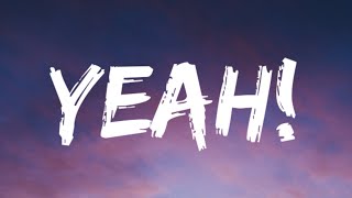 Usher - Yeah! (Lyrics) Ft. Lil Jon, Ludacris