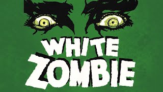 White Zombie (1932) Restored HD - Full Movie