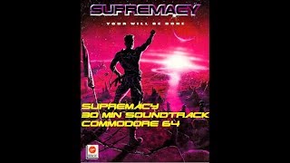 SUPREMACY Commodore 64 soundtrack main theme music with SID 6581 30min