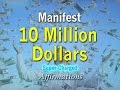 10 Million Dollars Turbo Charged Affirmations To Help You Manifest Wealth