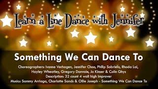 Line Dance Teach: SOMETHING WE CAN DANCE TO