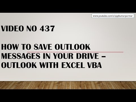 Learn MS Excel -Video 437- VBA - Save the outlook message in Drive