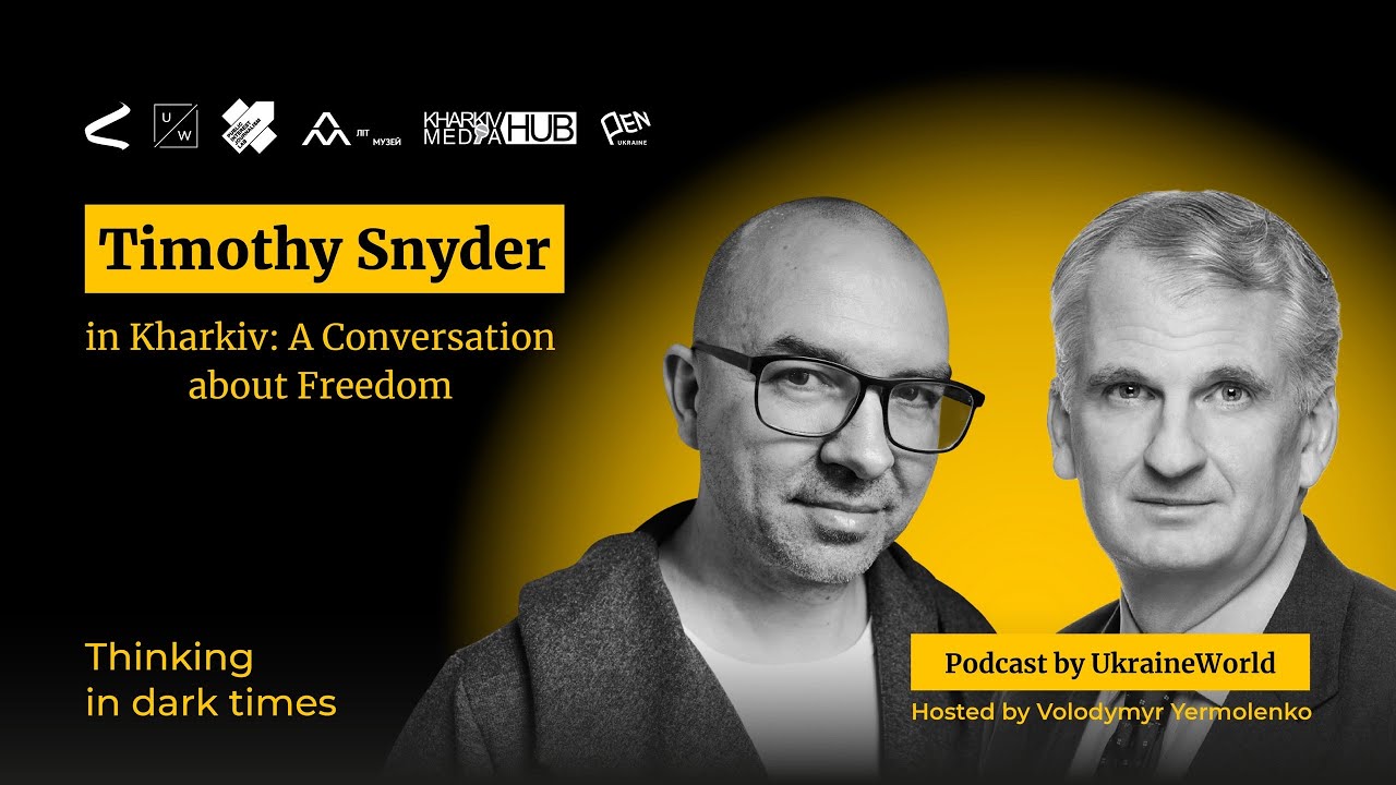Timothy Snyder in Kharkiv: A Conversation about Freedom - with Volodymyr Yermolenko