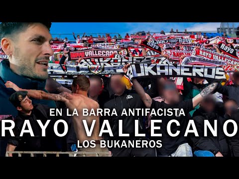 BUKANEROS: The anti-fascist ultras of Rayo Vallecano. I experience a match with the Leftists' fans.