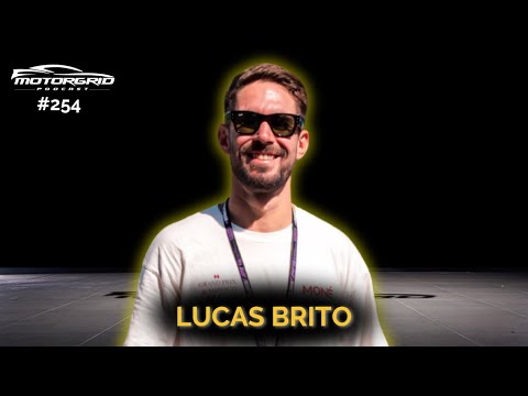Motorgrid Podcast - Lucas Brito - Ep. 254