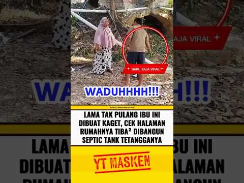 TETANGGA BIKIN SEPTI TANK DITANAH MILIKNYA PEMILIK KASIH PAHAM⁉️ #beritaterkini #trending #fyp