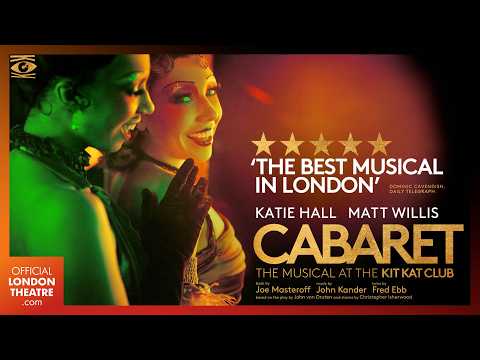 Katie Hall & Matt Willis in Cabaret | 2026 West End Trailer