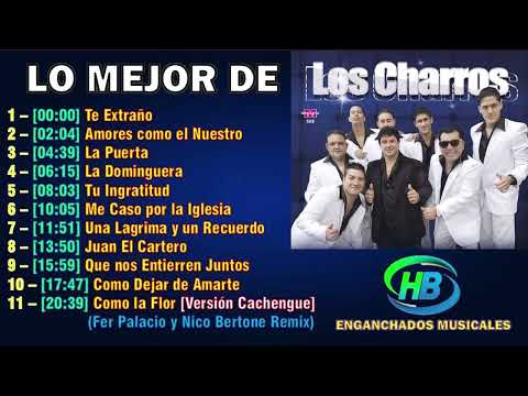 Lo Mejor de Los Charros - HB ENGANCHADOS MUSICALES