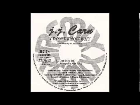 J.J. Carn - I Don't Know Why (Dub Mix)