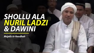 Download lagu Majelis Ar Raudhah - Shollu Ala Nurilladzi & Dawini mp3
