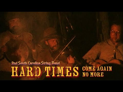 HARD TIMES COME AGAIN NO MORE