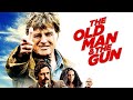 THE OLD MAN THE GUN FULL ACTION MOVIE IN ENGLISH Hollywood Movie HD