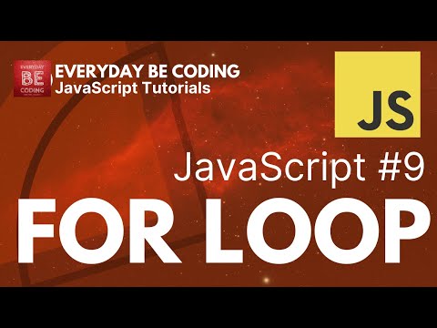 For Loop In Javascript 9 Everyday Be Coding